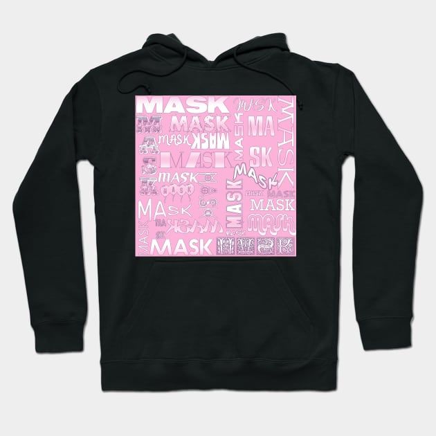 THE MASK TYPOGRAPHY DESIGN FOR 2020 IN WHITE TEXT BLUSH PINK BACKGROUND Hoodie by BEAUTIFUL WORDSMITH